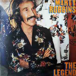 Marty Robbins - The Legend