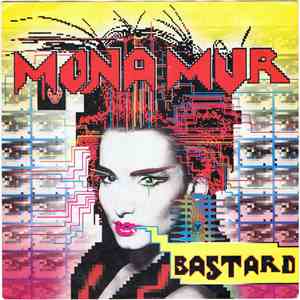 Mona Mur - Bastard