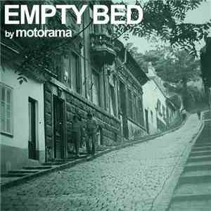 Motorama  - Empty Bed