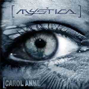 Mystica  - Carol Anne