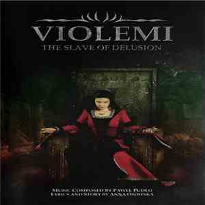 Pawel Pudlo - Violemi - The Slave Of Delusion