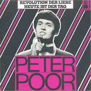 Peter Poor - Revolution Der Liebe / Heute Ist Der Tag