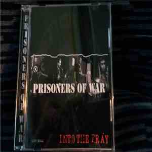 Prisoners Of War  - Into The Fray