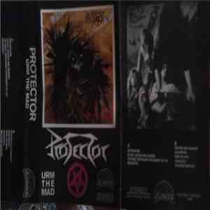 Protector  - Urm The Mad