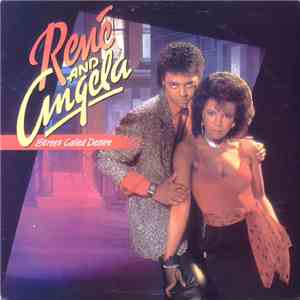 René And Angela - Street Called Desire