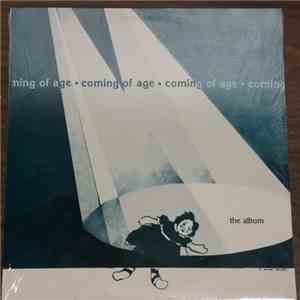 Robbie Brown, Mitchell Hammond, Jay Purdy , Collette Doe, Leah Branch, Jessica Branch, Susan Brennan, Lori Grigsby, Michael Furey , Wes Crawford, Vince Schifano - Coming Of Age - The Album