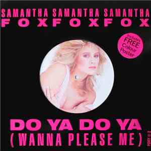 Samantha Fox - Do Ya Do Ya (Wanna Please Me)
