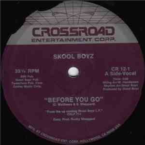 Skool Boyz - Before You Go