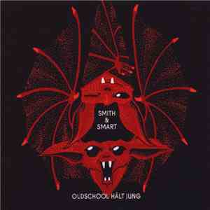Smith & Smart - Oldschool Hält Jung