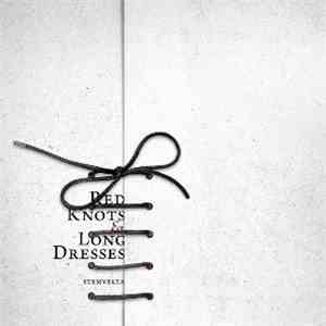 Stemvelta - Red Knots And Long Dresses