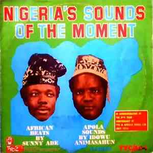 Sunny Ade And His African Beats, Idowu Animashaun And His Lisabi Brothers B ...