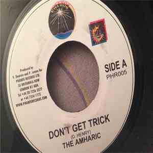 The Amharic - Don't Get Trick