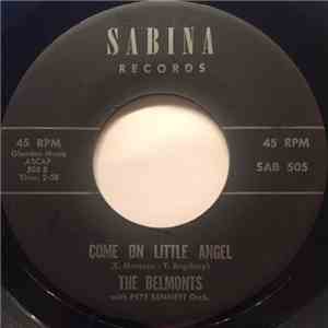 The Belmonts With Pete Bennett Orch. - Come On Little Angel