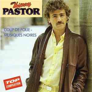 Thierry Pastor - Coup De Folie - Musiques Noires