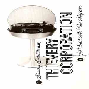 Thievery Corporation - Shaolin Satellite / So Vast As The Sky