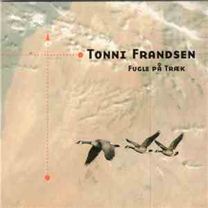 Tonni Frandsen - Fugle På Træk
