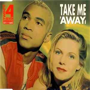 Twenty 4 Seven Featuring Stay-C And Nance - Take Me Away