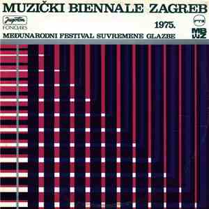 Various - Muzički Biennale Zagreb 1975. (Međunarodni Festival Suvremene Gla ...