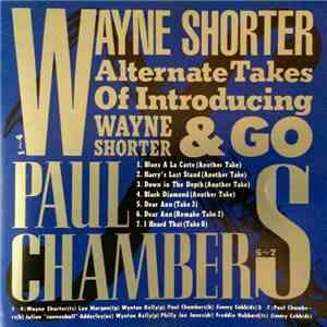 Wayne Shorter & Paul Chambers  - Alternate Takes Of Introducing Wayne Short ...