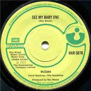 Wizzard  - See My Baby Jive