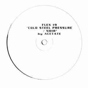 Acetate - Cold Steel Pressure / Noir