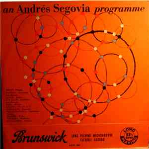 Andrés Segovia - An Andrés Segovia Program