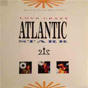 Atlantic Starr - Love Crazy