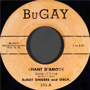 BuGay Singers And Orch. - Chant D'Amour = Song Of Love