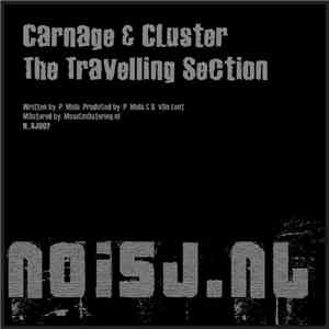 Carnage & Cluster - The Travelling Section