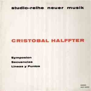 Cristobal Halffter - Symposion / Secuencias / Lineas Y Puntos
