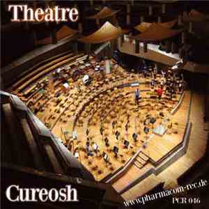 Cureosh - Theatre