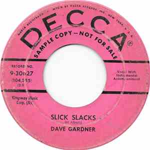 Dave Gardner - Slick Slacks