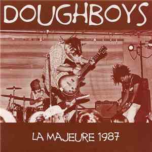 Doughboys - La Majeure 1987