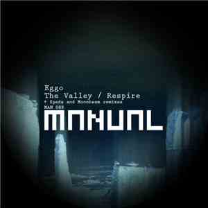Eggo - The Valley / Respire
