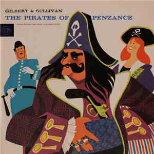 Gilbert & Sullivan, Westminster Symphony Orchestra, The Linden Singers, Ale ...