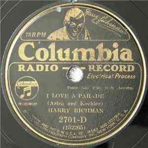 Harry Richman - I Love A Parade / It Was So Beautiful