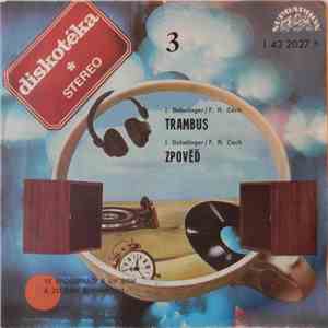 J. Schelinger / F. R. Čech - Trambus / Zpověď