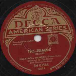 Jelly Roll Morton - The Pearls / King Porter Stomp