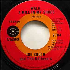 Joe South And The Believers - Walk A Mile In My Shoes