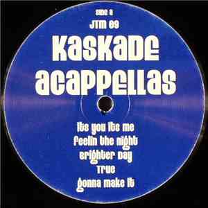 Kaskade - Kaskade Acappellas