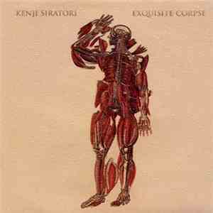 Kenji Siratori - Exquisite Corpse