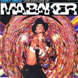 Kinky Disco - The Return Of Ma Baker