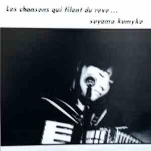 Kumiko Suyama - Les Chansons Qui Filent Du Rêve...