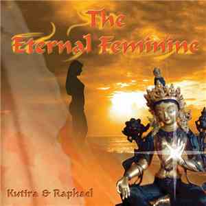 Kutira & Raphael - The Eternal Feminine