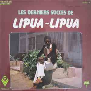 Lipua-Lipua - Les Derniers Succes De Lipua-Lipua Vol 1