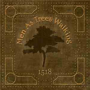 Men As Trees Walking - 1518