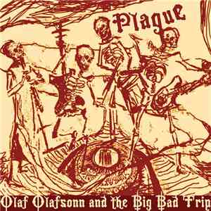 Olaf Olafsonn And The Big Bad Trip - Plague