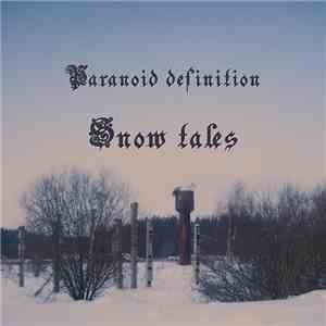 Paranoid Definition - Snow Tales