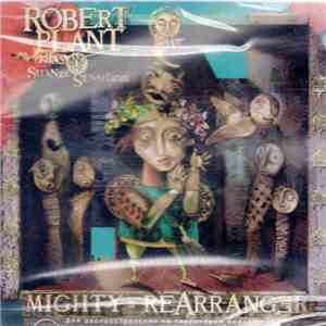 Robert Plant And The Strange Sensation - Mighty Rearranger