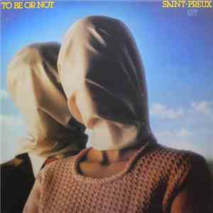 Saint-Preux - To Be Or Not